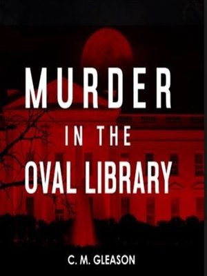 cover image of Murder in the Oval Library